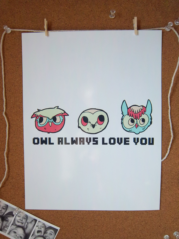 Owl Always Love You Print - 8.5 X 11